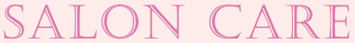 サロンケア用